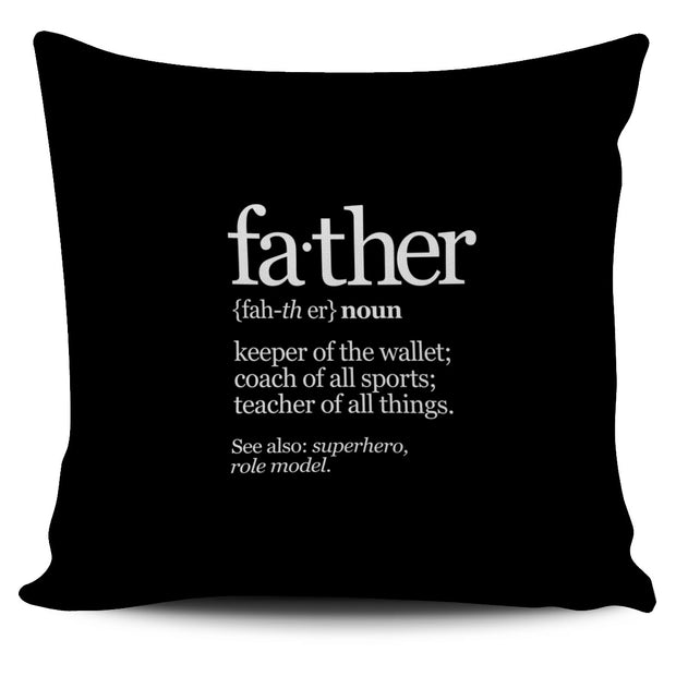 NP Father Noun Pillowcase