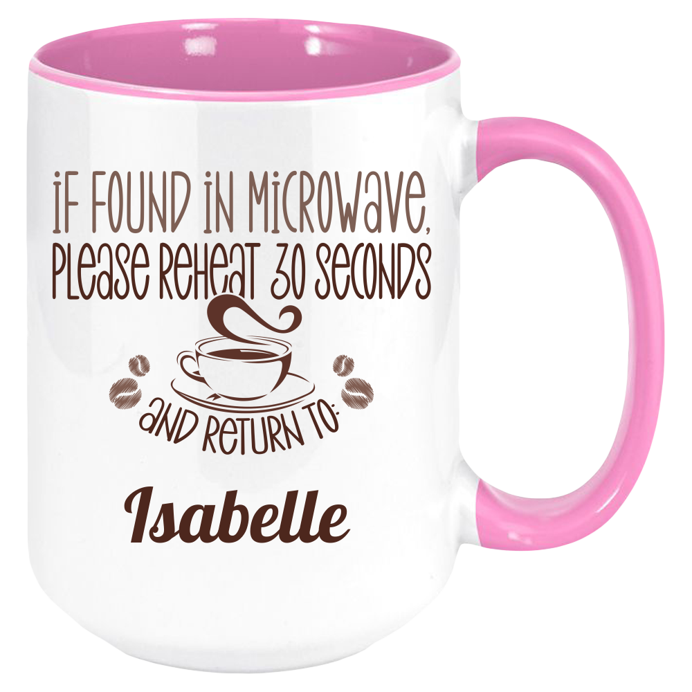 If Found Coffee Mug, White with Colored Inside and Handle