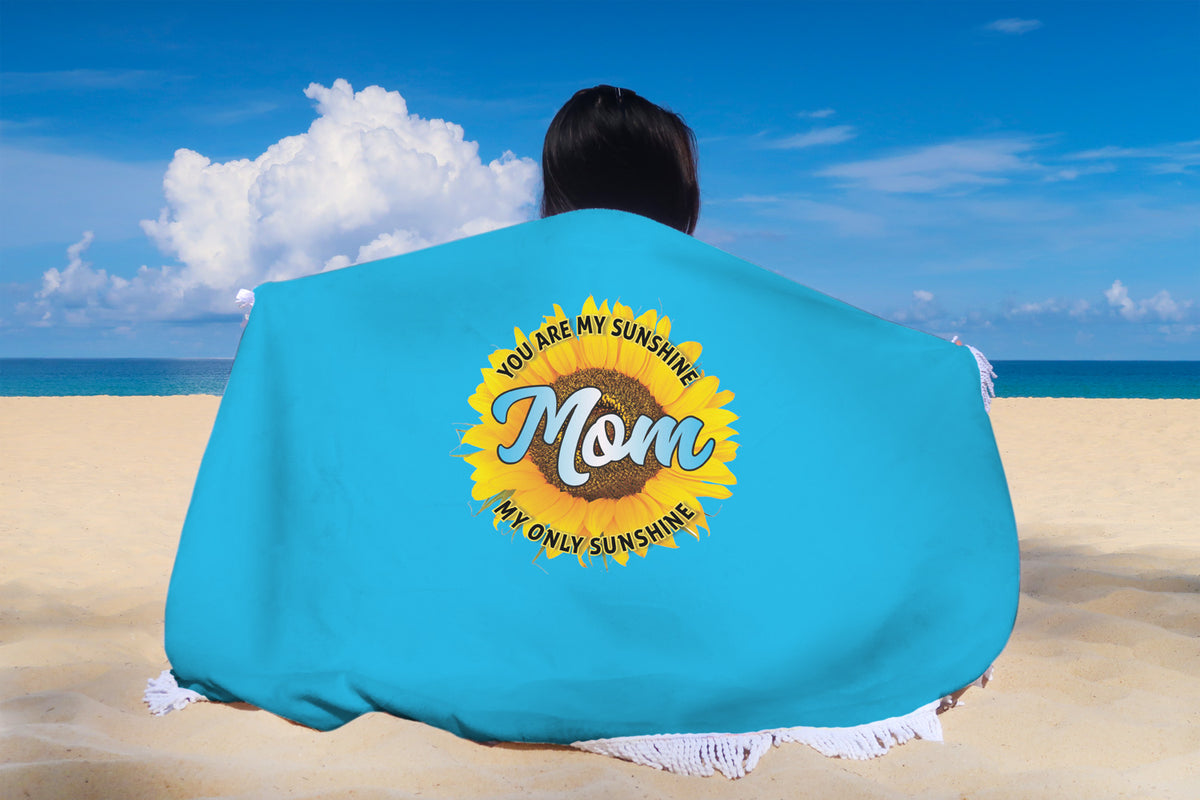 Mom You Are My Sunshine Beach Blanket