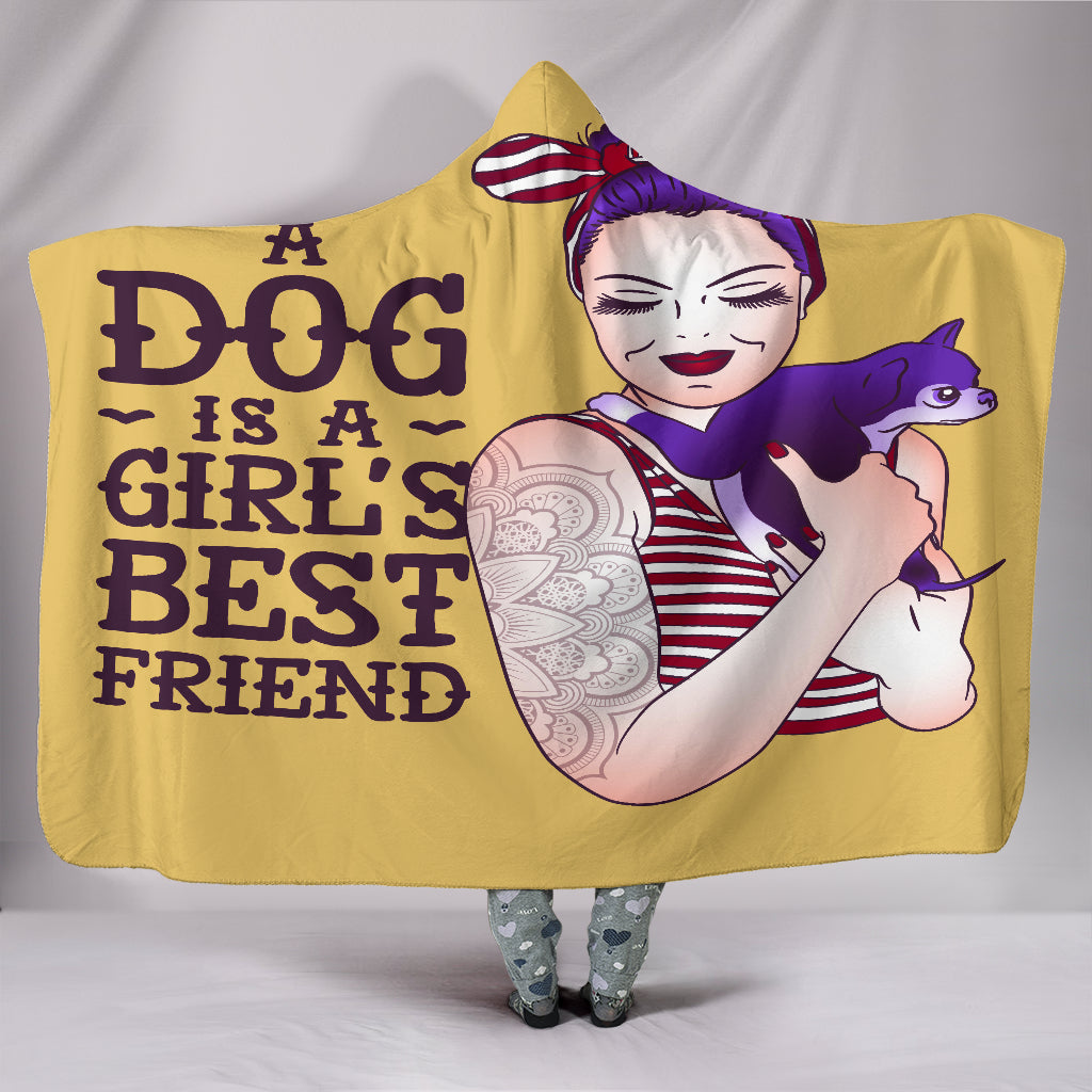 A Dog Is A Girl's Best Friend Hooded Blanket