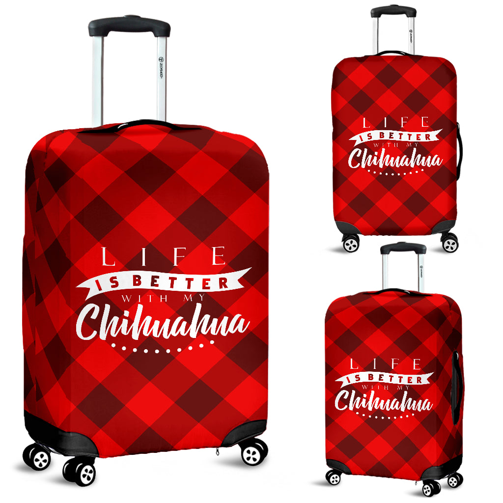 Life is better with my Chihuahua -  Luggage Cover