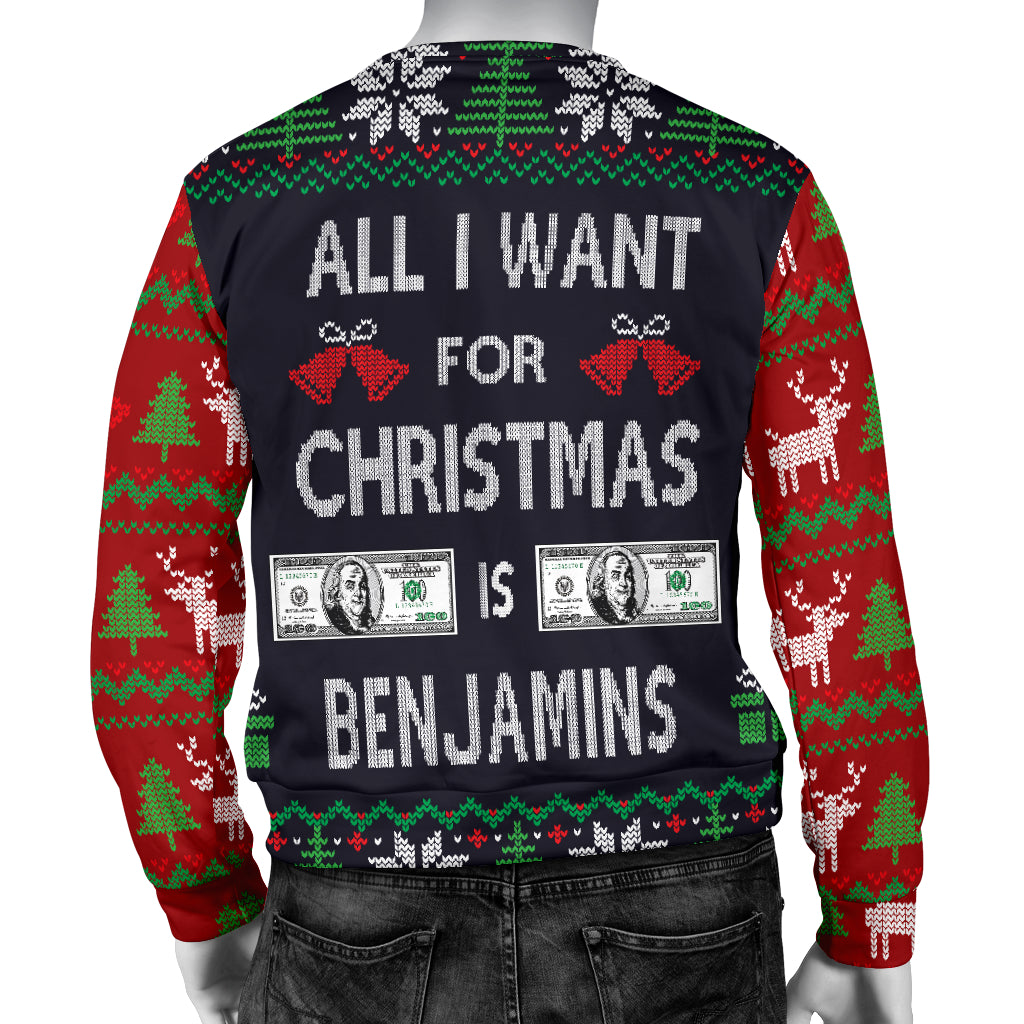 Ugly Christmas Sweater All I Want is Benjamins for Men