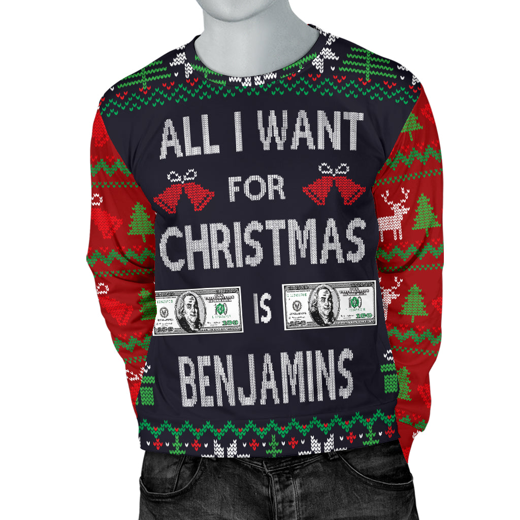 Ugly Christmas Sweater All I Want is Benjamins for Men
