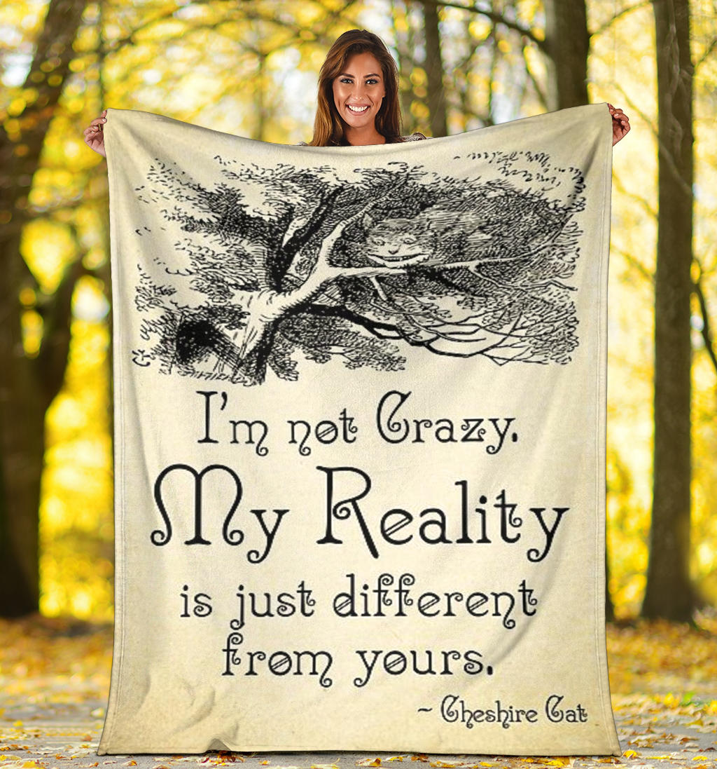 I'm Not Crazy Blanket