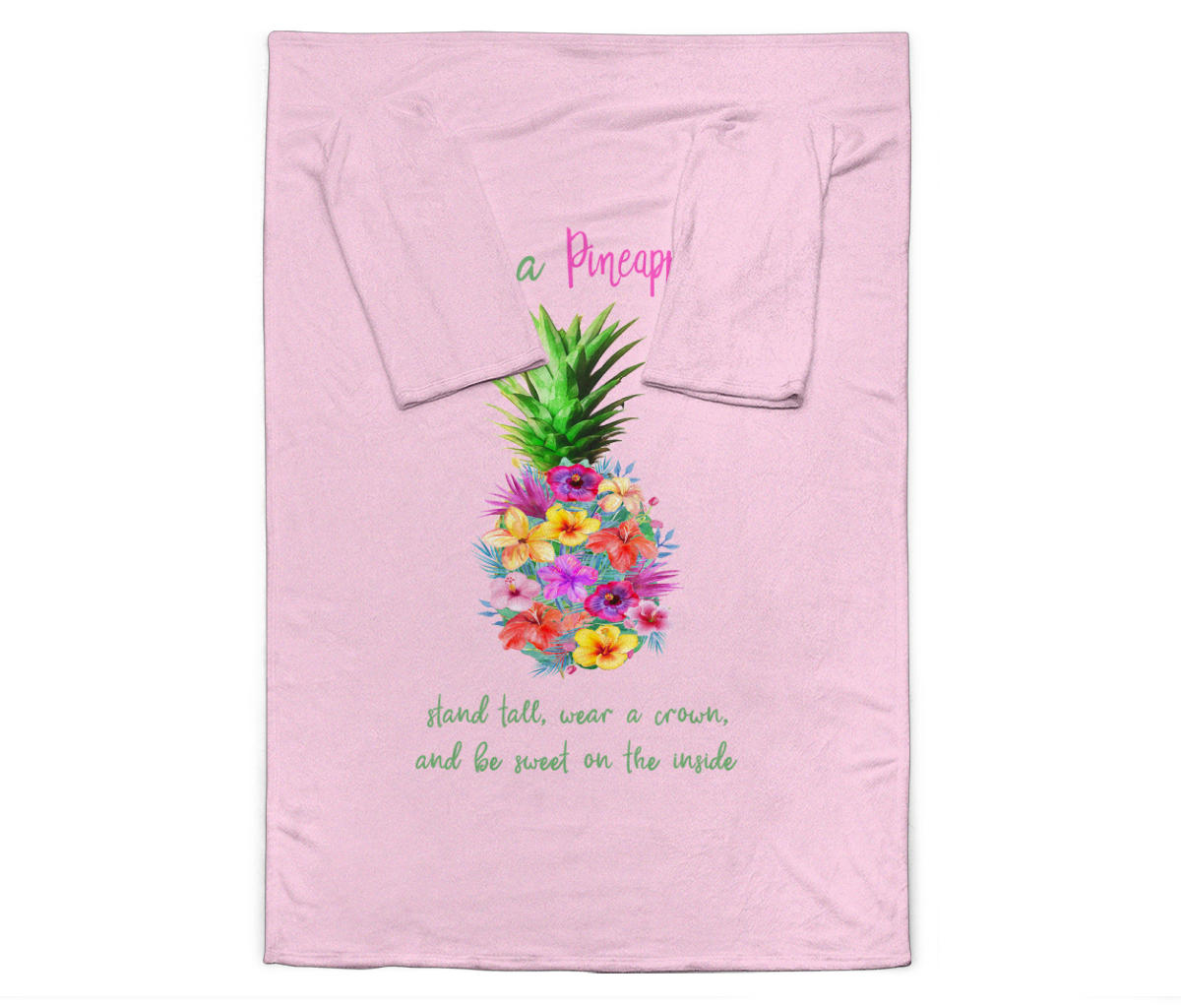 Be a Pineapple Sleeve Blanket