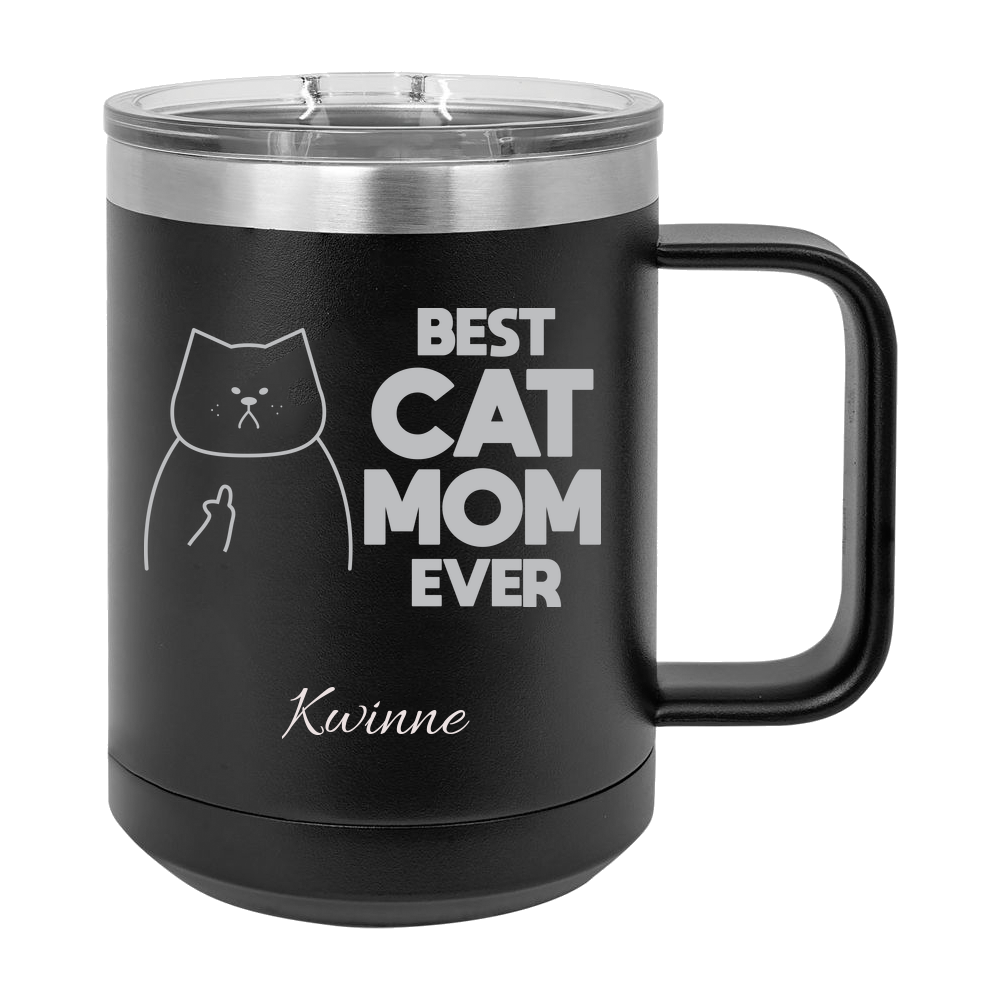 Best Cat Mom Ever Mug Tumbler