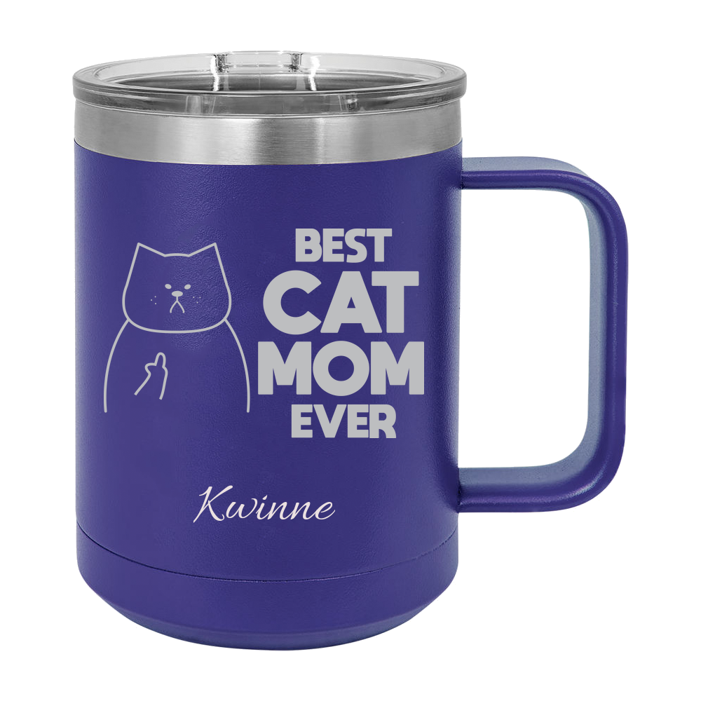 Best Cat Mom Ever Mug Tumbler