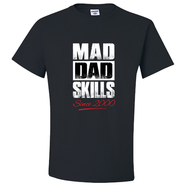 Mad Dad Skills T-Shirt